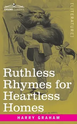 Kegyetlen rímek szívtelen otthonokhoz - Ruthless Rhymes for Heartless Homes