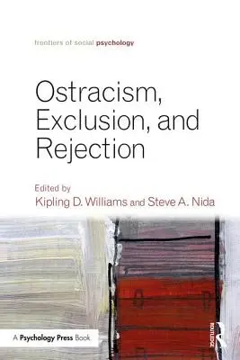 Kirekesztettség, kirekesztés és elutasítás - Ostracism, Exclusion, and Rejection