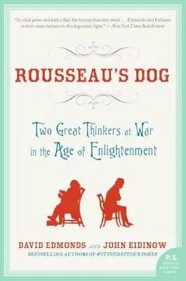 Rousseau kutyája: Két nagy gondolkodó háborúja a felvilágosodás korában - Rousseau's Dog: Two Great Thinkers at War in the Age of Enlightenment