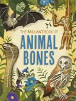 Állati csontok briliáns könyve - Brilliant Book of Animal Bones