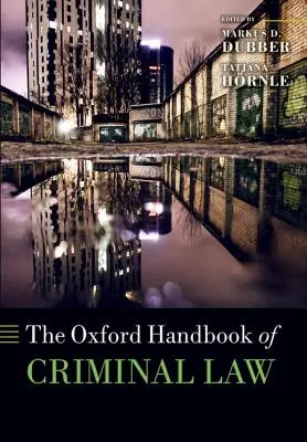 A büntetőjog oxfordi kézikönyve - The Oxford Handbook of Criminal Law