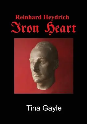 Reinhard Heydrich Vasszív - Reinhard Heydrich Iron Heart