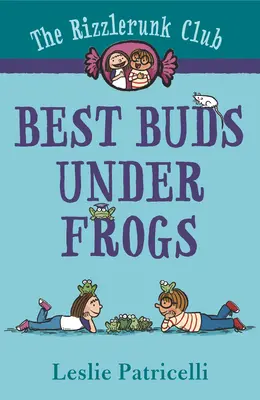 A Rizzlerunk Club: Legjobb haverok a békák alatt - The Rizzlerunk Club: Best Buds Under Frogs