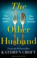 Másik férj - Egy lebilincselő pszichológiai thriller - Other Husband - A gripping psychological thriller