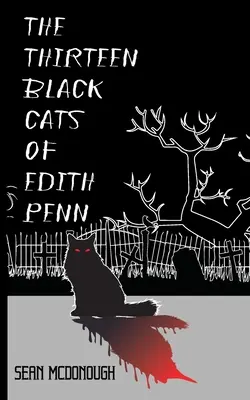 Edith Penn tizenhárom fekete macskája - The Thirteen Black Cats of Edith Penn