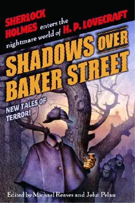 Árnyak a Baker Street felett: New Tales of Terror! - Shadows Over Baker Street: New Tales of Terror!