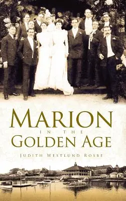 Marion az aranykorban - Marion in the Golden Age