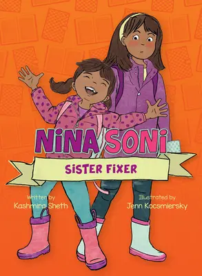 Nina Soni, Fixer nővér - Nina Soni, Sister Fixer