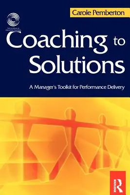 Coaching a megoldásokhoz - Coaching to Solutions