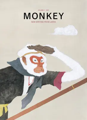 Majom új írások Japánból: 2. kötet: Utazás - Monkey New Writing from Japan: Volume 2: Travel