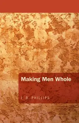 Making Men Whole