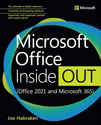 Microsoft Office Inside Out (Office 2021 és Microsoft 365) - Microsoft Office Inside Out (Office 2021 and Microsoft 365)