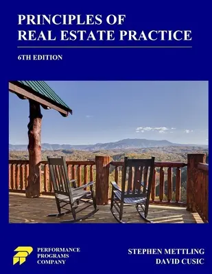 Az ingatlanügyletek gyakorlatának alapelvei: 6. kiadás - Principles of Real Estate Practice: 6th Edition