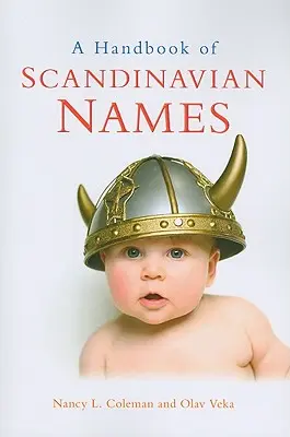 A skandináv nevek kézikönyve - A Handbook of Scandinavian Names