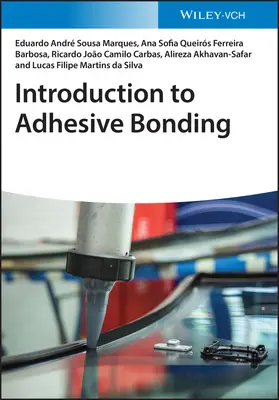 Bevezetés a ragasztókötésbe - Introduction to Adhesive Bonding