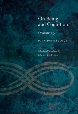 A létről és a megismerésről: Ordinatio 1.3. - On Being and Cognition: Ordinatio 1.3