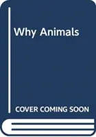 Miért állatok - Why Animals