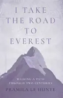 Az Everestre vezető utat választom - I Take the Road to Everest