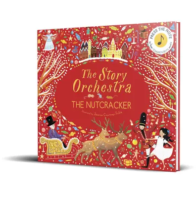 The Story Orchestra: A diótörő, 2: Nyomd meg a hangjegyet, hogy meghallgasd Csajkovszkij zenéjét - The Story Orchestra: The Nutcracker, 2: Press the Note to Hear Tchaikovsky's Music