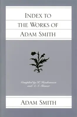 Adam Smith műveinek mutatója - Index to the Works of Adam Smith