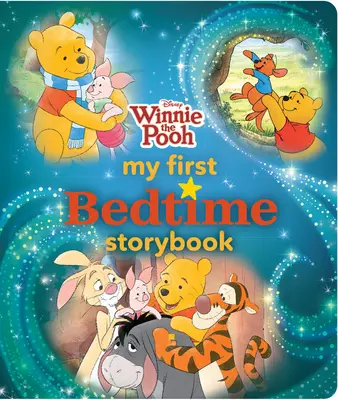 Micimackó Az első esti mesekönyvem - Winnie the Pooh My First Bedtime Storybook