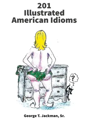 201 illusztrált amerikai idióma - 201 Illustrated American Idioms