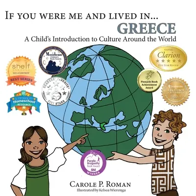 Ha én lennék és élnék... Görögország: A Child's Introduction to Culture Around the World (Egy gyermek bevezetése a világ kultúráiba) - If You Were Me and Lived in... Greece: A Child's Introduction to Culture Around the World