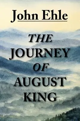 August King utazása - The Journey of August King