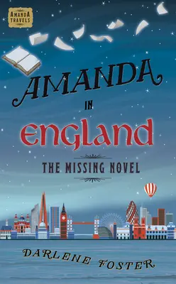 Amanda Angliában, 3.: Az eltűnt regény - Amanda in England, 3: The Missing Novel