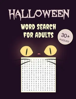 Halloween Word Search felnőtteknek: 30+ kísérteties rejtvény - Ijesztő képekkel - Trick-or-Treat Yourself to These Eery Large-Print Word Find Puzzles! - Halloween Word Search For Adults: 30+ Spooky Puzzles - With Scary Pictures - Trick-or-Treat Yourself to These Eery Large-Print Word Find Puzzles!