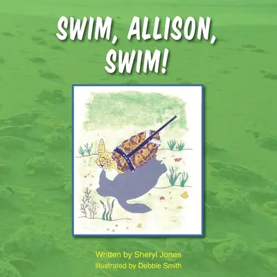 Ússz, Allison, ússz! - Swim, Allison, Swim!