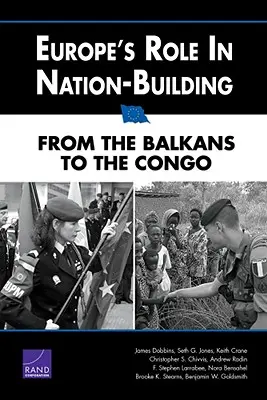 Európa szerepe a nemzetépítésben: A Balkántól Kongóig - Europe's Role in Nation-Building: From the Balkans to the Congo