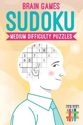 Agyjátékok Sudoku közepes nehézségű rejtvények - Brain Games Sudoku Medium Difficulty Puzzles