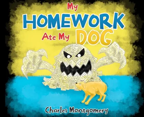 A házim megette a kutyámat - My Homework Ate My Dog