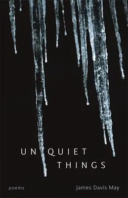 Nyugtalan dolgok: Poems - Unquiet Things: Poems