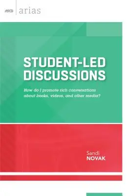 Diákok által vezetett beszélgetések: Hogyan segítsem elő a könyvekről, videókról és más médiumokról szóló tartalmas beszélgetéseket? - Student-Led Discussions: How Do I Promote Rich Conversations about Books, Videos, and Other Media?