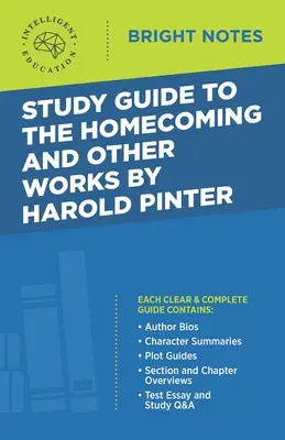 Study Guide to The Homecoming and Other Works by Harold Pinter (Harold Pinter: Hazatérés és más művek) - Study Guide to The Homecoming and Other Works by Harold Pinter