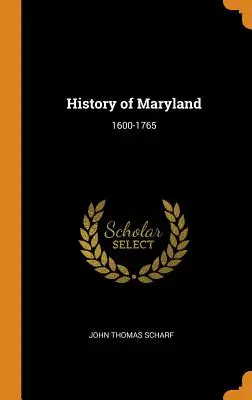 Maryland története: 1600-1765 - History of Maryland: 1600-1765