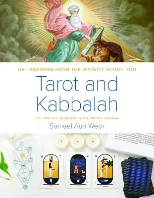 Tarot és kabbala: A beavatás útja a szent arkánumokban - Tarot and Kabbalah: The Path of Initiation in the Sacred Arcana