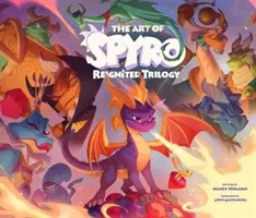 A Spyro: Reignited Trilógia művészete - Art of Spyro: Reignited Trilogy