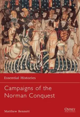 A normann hódítás hadjáratai - Campaigns of the Norman Conquest