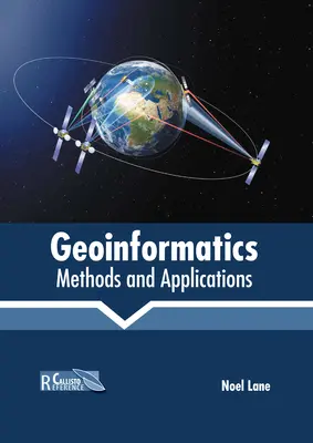 Geoinformatika: Módszerek és alkalmazások - Geoinformatics: Methods and Applications