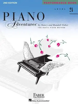 Level 2a - Performance Book: Zongora kalandok - Level 2a - Performance Book: Piano Adventures