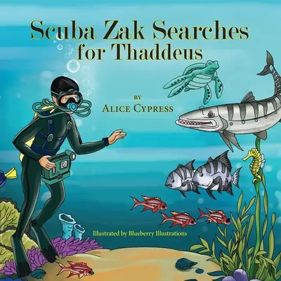 Scuba Zak keresi Thaddeust - Scuba Zak Searches for Thaddeus