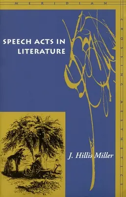 Beszédaktusok az irodalomban - Speech Acts in Literature