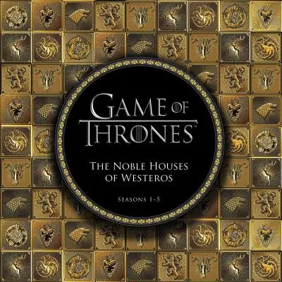 Trónok harca: Westeros nemesi házai: Az 1-5. évad - Game of Thrones: The Noble Houses of Westeros: Seasons 1-5