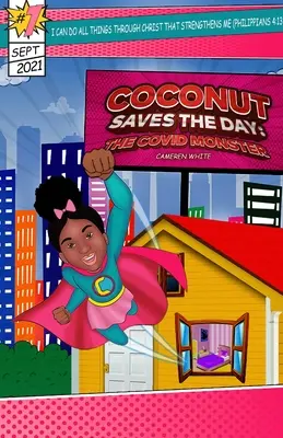 A kókusz menti meg a napot: A COVID-szörny: A COVID Mon: A COVID - Coconut Save the Day: The COVID Monster: The COVID Mon: The COVID