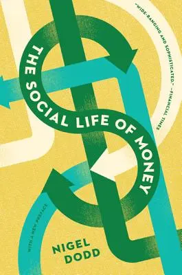 A pénz társadalmi élete - The Social Life of Money
