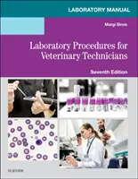 Laboratóriumi kézikönyv az állatorvosi technikusok laboratóriumi eljárásaihoz (Sirois Margi EdD MS RVT LAT (tanácsadó)) - Laboratory Manual for Laboratory Procedures for Veterinary Technicians (Sirois Margi EdD MS RVT LAT (Consultant))