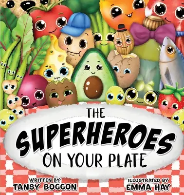 Szuperhősök a tányérodon - The Superheroes on Your Plate